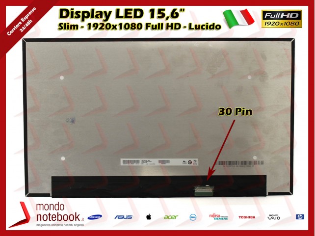 Display LED 15,6" (1920x1080) FHD (NO BRACKET) 30 Pin DX IB (LUCIDO)