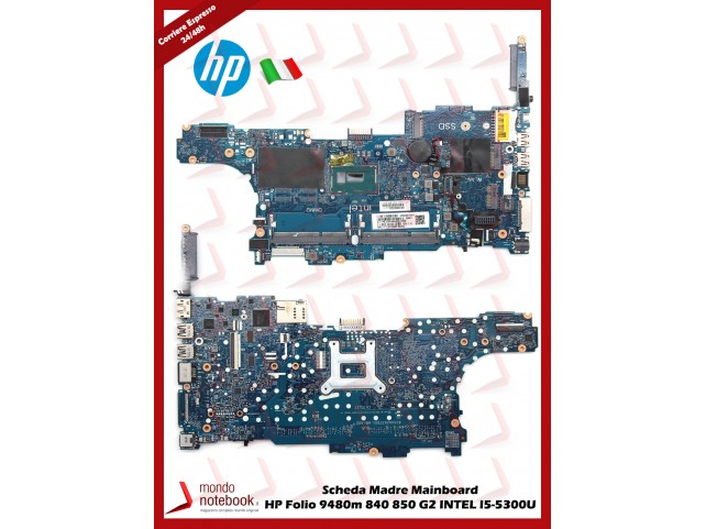 Scheda Madre Mainboard HP Folio 9480m 840 850 G2 Intel I5-5300U (TESTATA)