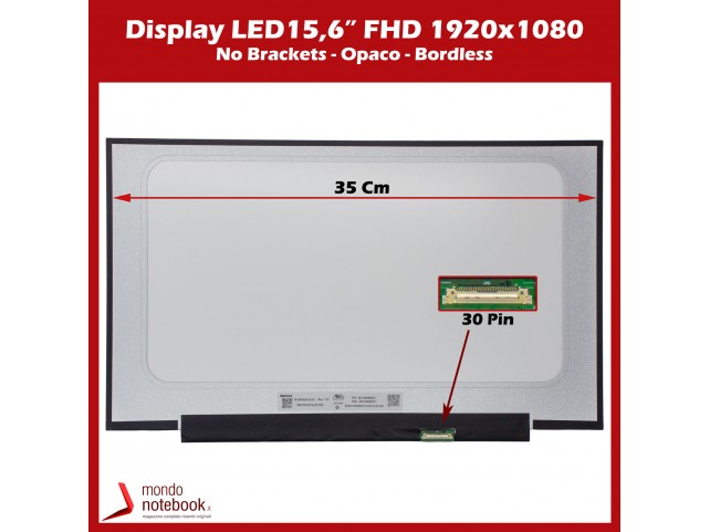 Display LED 15,6" (1920x1080) FHD (NO BRACKET) 30 Pin DX (OPACO) Bordless - Narrow