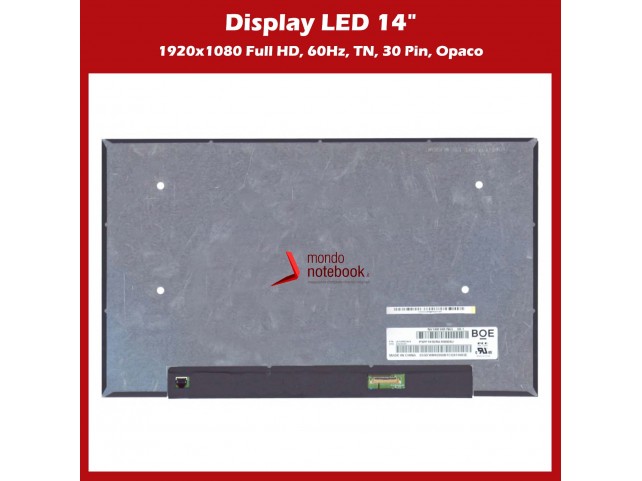 Display LED 14" (1920x1080) FHD SLIM (NO BRACKETS) 30 Pin DX (OPACO)