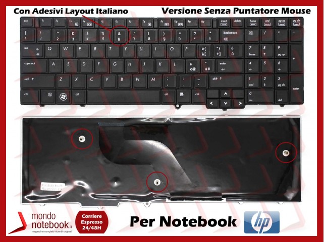 Tastiera Notebook HP Compaq ProBook 6540B 6545B 6550B 6555B (NERO) Senza Trackpoint con Adesivi Layout ITA