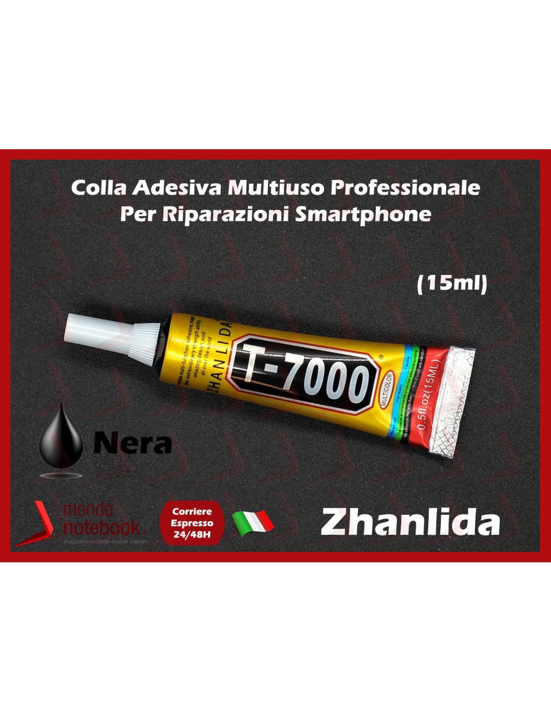 COLLA ADESIVA T-7000 15ML NERA MULTIUSO PER RIPARAZIONE CELLULARI