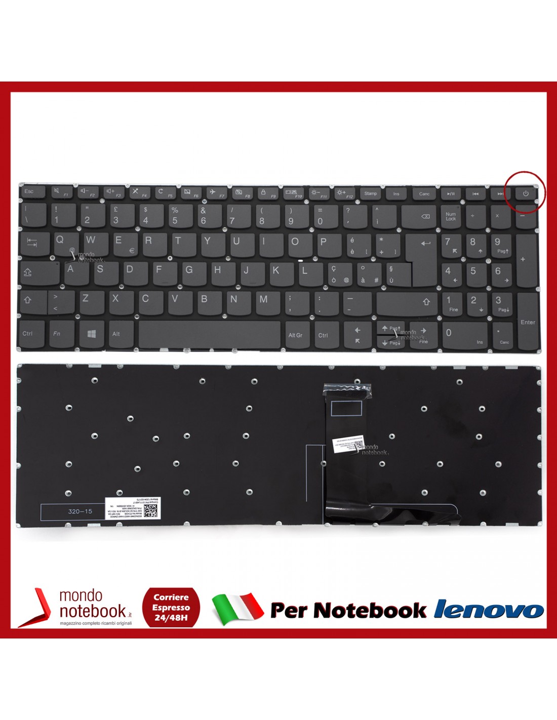 Tastiera Notebook Lenovo IdeaPad 320-15IKB S145-15 (Senza Frame) Vers. Con Tasto  Accensione