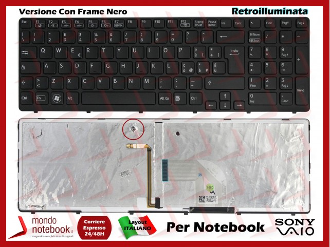 Tastiera Notebook Sony SVE15 (NERA) (CON FRAME NERO) (RETROILLUMINATA) Italiana
