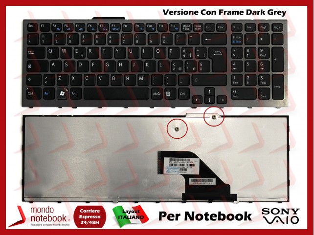 Tastiera Notebook Sony VPC-F11 VPC-F12 VPC-F13 VPC-F14 (NERA) (Con Frame Grigio Scuro) Italiana