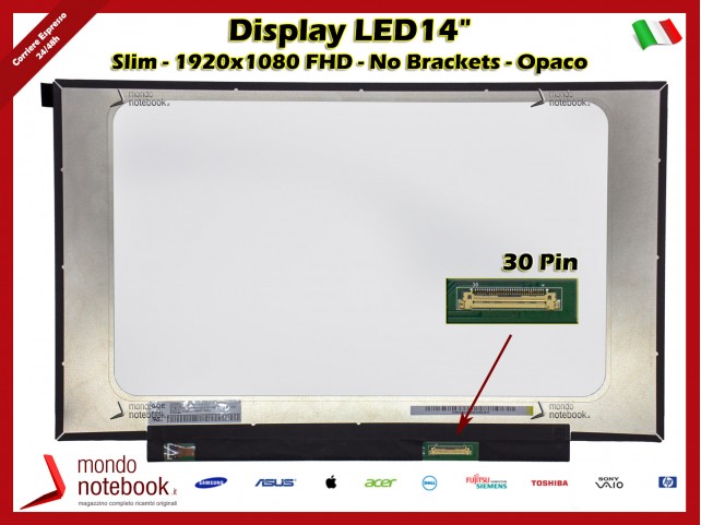 Display LED 14" (1920x1080) FHD SLIM (NO BRACKETS) 30 Pin DX (OPACO) EDP