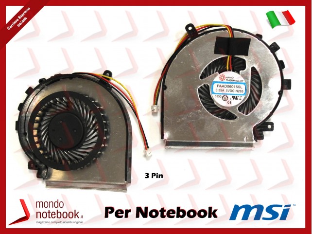 Ventola Fan CPU MSI GE62 GE72 PE60 PE70 GL62 GL72 (Versione 3 Pin)