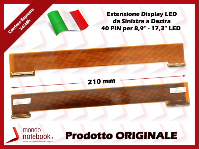 Cavo Estensione Display LED 17,3'' da SX a DX (21cm 40 PIN 8,9'' - 17,3'' LED)