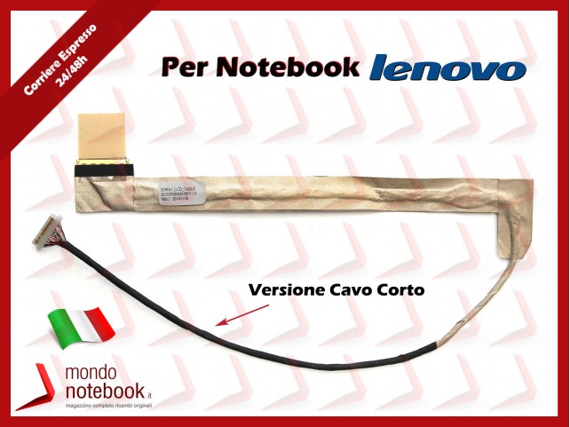 Cavo Flat LCD LENOVO ThinkPad G550 G555 15.6" (Versione Cavo Corto)