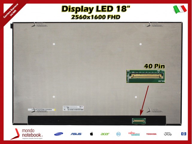 Display LED 18" (2560x1600) (NO BRACKET) 40 Pin DX
