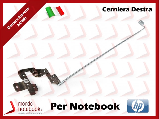 Cerniera Hinge HP 15-G 15-R 245 G3 250 G3 250 G4 255 G3 256 G3 (DESTRA)(Versione No touch)