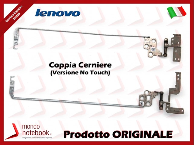 Cerniere Hinges LENOVO IdeaPad 500-15 G51-70 G51-80 Versione No Touch (Coppia)
