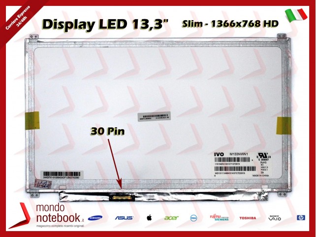 Display LED 13,3" (1366x768) WXGA HD (BRACKET SUP E INF) 30 Pin SX