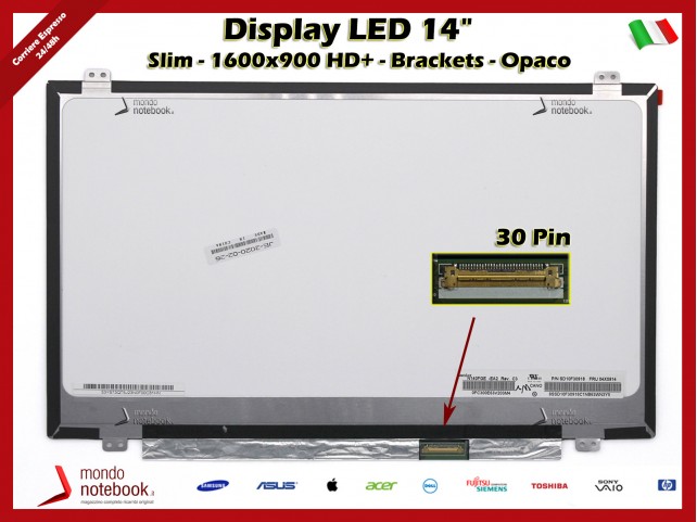 Display LED 14" (1600x900) HD+ SLIM (BRACKET SUP E INF) 30 Pin DX (OPACO)