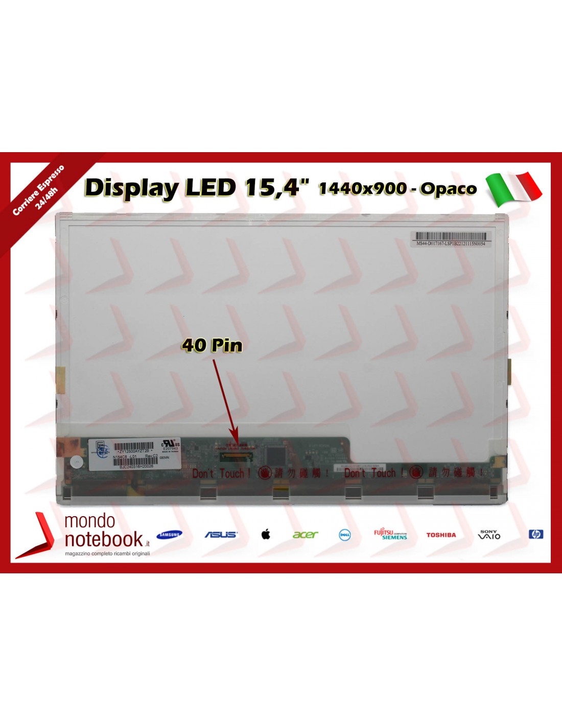 Display LED 15,4" (1440x900) WXGA HD 40 Pin DX