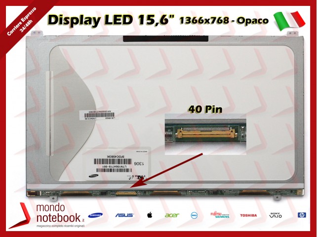 Display LED 15,6" (1366x768) WXGA HD (BRACKET SUP E INF) 40 Pin SX (OPACO)