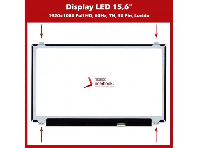 Display LED 15,6" (1920x1080) FHD (BRACKET SUP E INF) 30 Pin DX (LUCIDO)