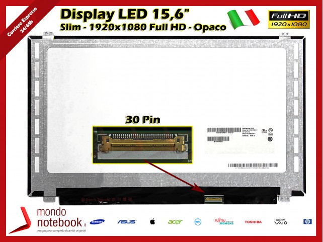 Display LED 15,6" (1920x1080) FHD (BRACKET SUP E INF) 30 Pin DX (OPACO)