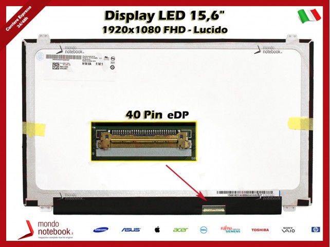Display LED 15,6" (1920x1080) FHD (BRACKET SUP E INF) 40 Pin eDP DX (LUCIDO)