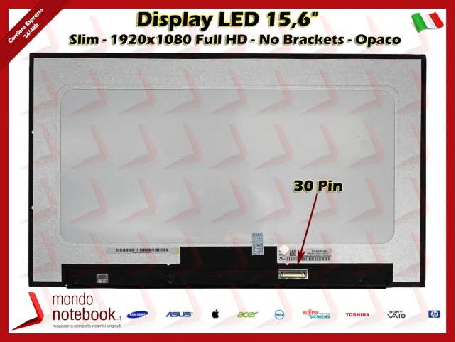 Display LED 15,6" (1920x1080) FHD (NO BRACKET) 30 Pin DX IB (OPACO)