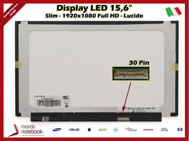 Display LED 15,6" (1920x1080) FHD (NO BRACKET) 30 Pin DX (LUCIDO) Bordless IPS