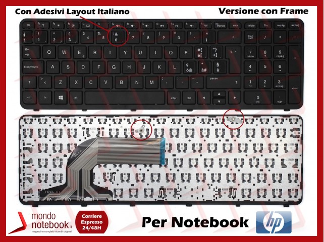 Tastiera Notebook HP 350 G1, 350 G2, 355 G2 (Versione Con Frame) 109mm Con Adesivi Layout ITALIANO