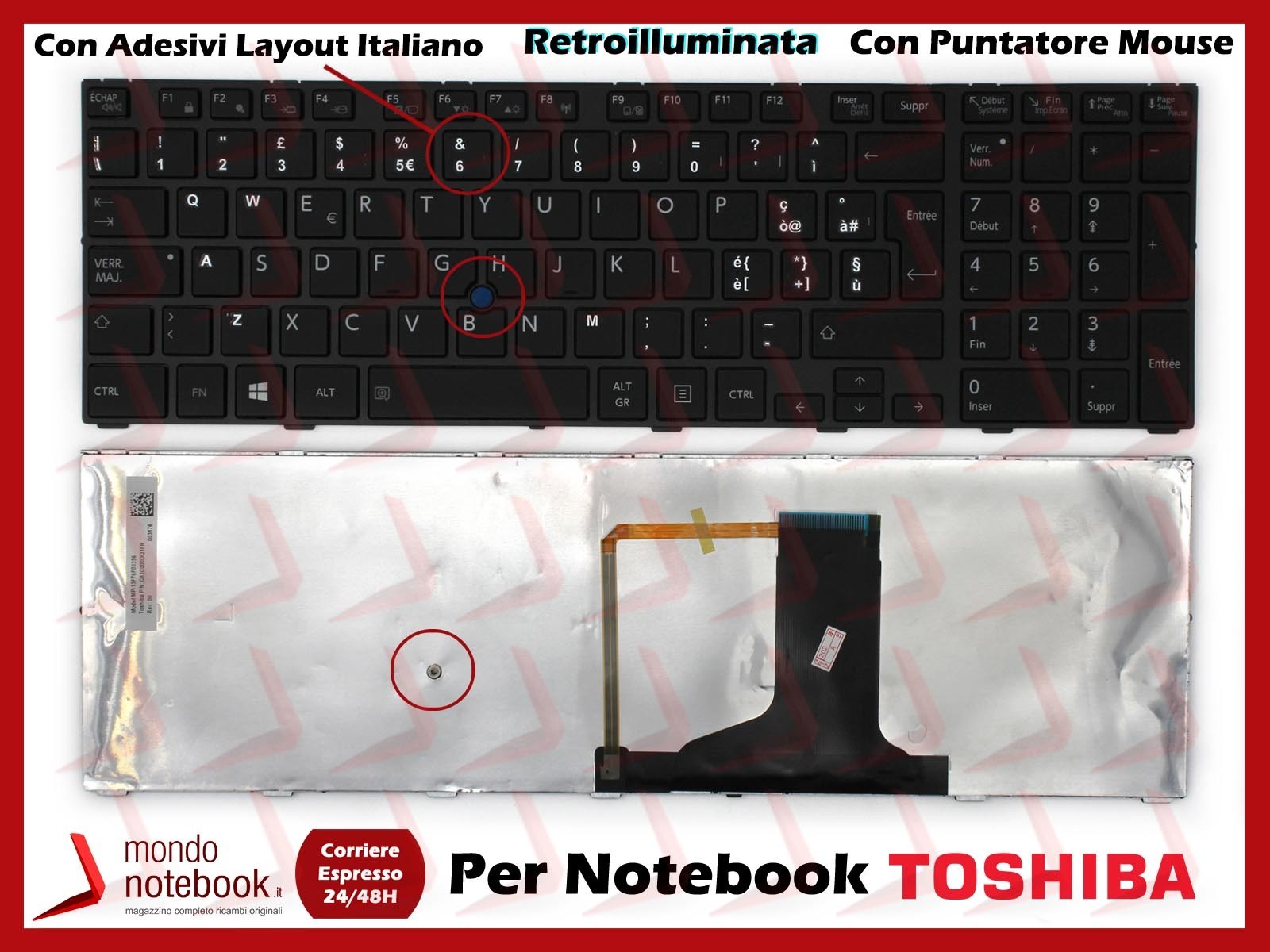 Tastiera Notebook TOSHIBA Tecra A50 W50 W50-A A50-A Retroill. Con ADESIVI LAYOUT ITALIANO